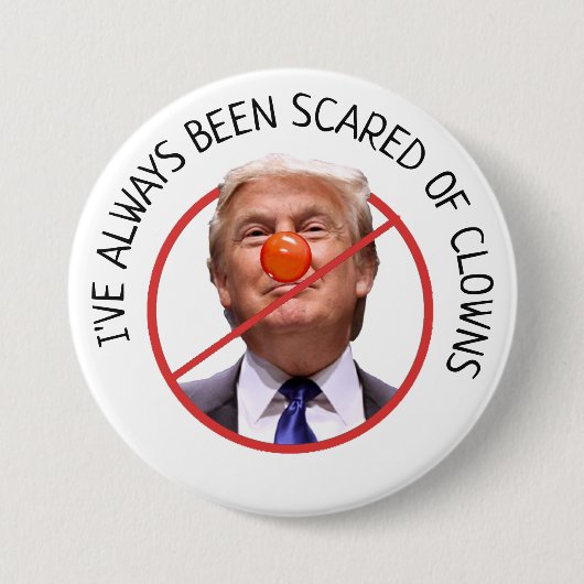 Angst vor Clowns Anti Donald Trump Button (Vorderseite)