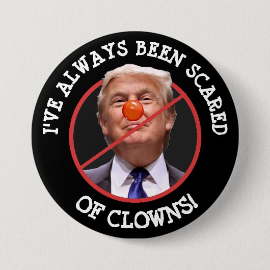 Angst vor Clowns Anti Donald Trump Shirt Button (Vorderseite)