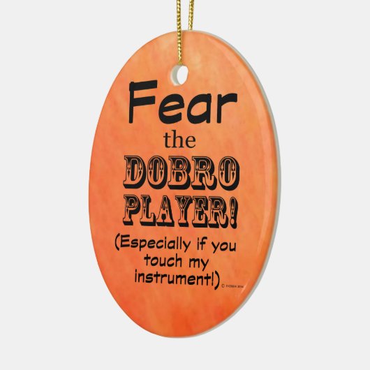 Angst vor dem Dobro-Spieler Keramik Ornament (Links)