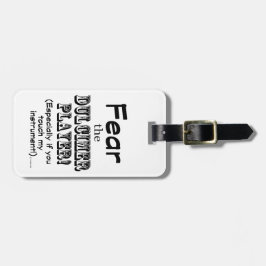 Angst vor dem Dulcimer-Spieler Gepäckanhänger