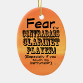 Angst vor dem Kontrabass-Klarinettenspieler Keramik Ornament (Hinten)