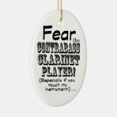 Angst vor dem Kontrabass-Klarinettenspieler Keramik Ornament (Rechts)