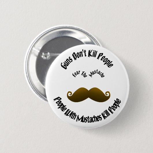 Angst vor dem Mustache-Button Button (Vorne & Hinten)