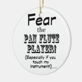 Angst vor dem Pan Flute Player Keramik Ornament (Links)