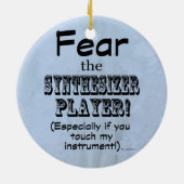Angst vor dem Synthesizer-Player Keramik Ornament (Hinten)