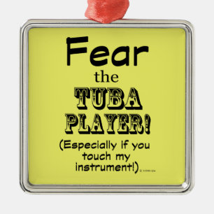 Angst vor dem Tuba-Spieler Ornament Aus Metall