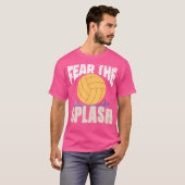Angst vor dem Wasserpolo T-Shirt (Vorne ganz)