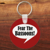Angst vor den Bassoons Schlüsselanhänger (Vorderseite)