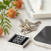 Angst wird Sie erschaffen oder zerstören - inspiri Schlüsselanhänger (Seite)