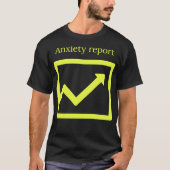 Angstbericht T-Shirt (Vorderseite)