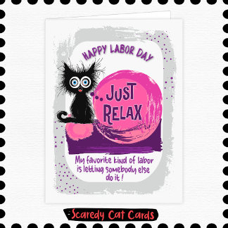 Angstkatze Labor Day "Entspann dich einfach" Karte