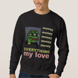 Ängstlicher Charakter Geld Sweatshirt