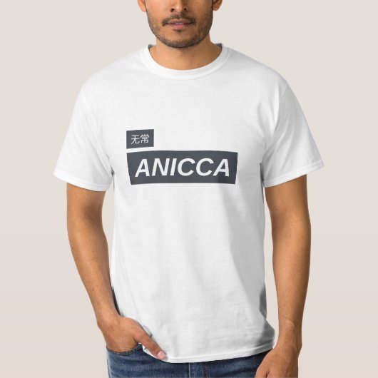 Anicca Auch dieses wird Vipassana Meditation passi T-Shirt (Vorderseite)