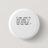 Anima Coffee Nap Lover Veterinarians Funny Gif Button (Vorderseite)