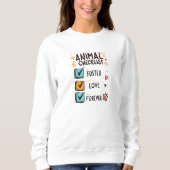 Animal Checklist Foster Love Forever Rescue Gift Sweatshirt (Vorderseite)