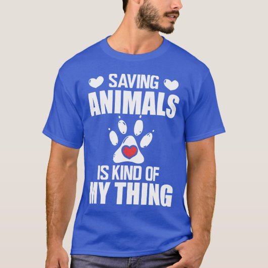 Animal Rescue Saving animals is kind of my thing T-Shirt (Vorderseite)