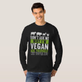 Animal Rights Vegan Vegetarian 6 T-Shirt (Vorne ganz)