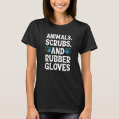 Animals Scrubs Rubber Gloves And Coffee Vet Tech L T-Shirt (Vorderseite)