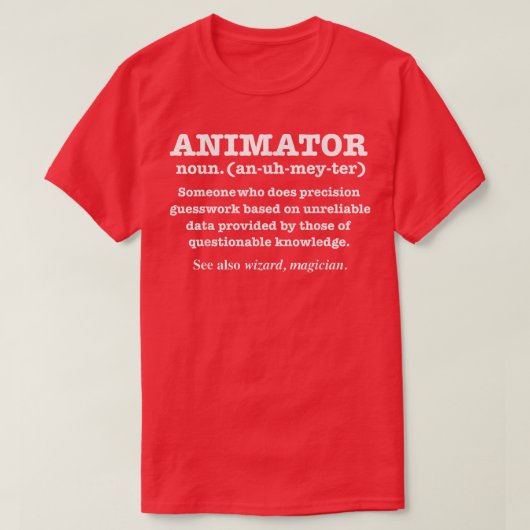 Animator Definition Funny Animation Student Gradua T-Shirt (Design vorne)