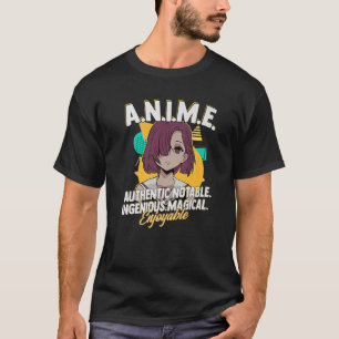 Anime Bedeutung Authentisch Bemerkenswert Genial M T-Shirt