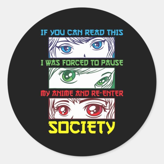 Anime Fan Anime Phrase Fun Anime Lover Runder Aufkleber (Vorderseite)