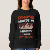 Anime freut mich nicht so sehr sweatshirt (Vorderseite)