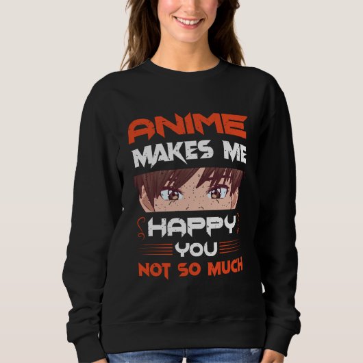 Anime freut mich nicht so sehr sweatshirt (Vorderseite)