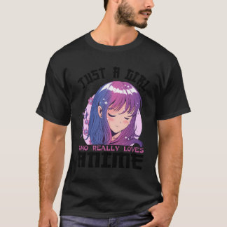 Anime-Geschenke für Teen Girls, nur ein Mädchen, d T-Shirt