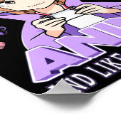 Anime Girl I Only Care About Anime and Like Maybe Poster (Ecke)