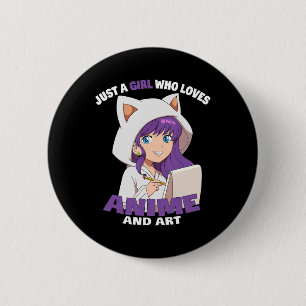 Anime Girl Just a Girl, die Anime und Art Lieben Button