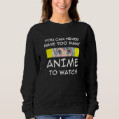 Anime kawaii saying for boys and girls sweatshirt (Vorderseite)