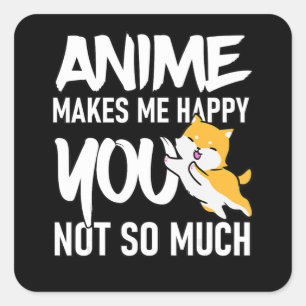Anime macht mich glücklich, Niedlich Shiba Inu Ani Quadratischer Aufkleber