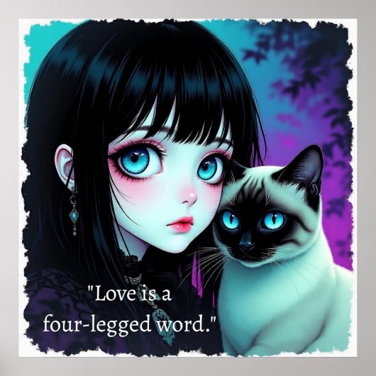 Anime-Mädchen und Siamkatzen-Zitat  Poster (Vorne)