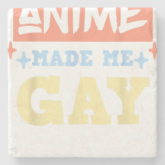 Anime Made Me Gay Funny Anime sogar LBGTQ Gay Prid Steinuntersetzer