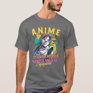 Anime Meaning Authenthic Notable Ingenious Magical T-Shirt