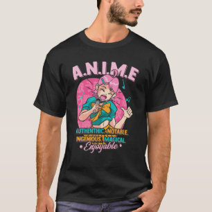 Anime Meaning Authenthic Notable Ingenious Magical T-Shirt