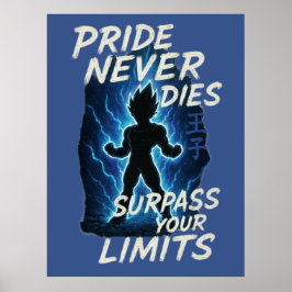 Anime Motivation Poster – Pride Never Dies Design