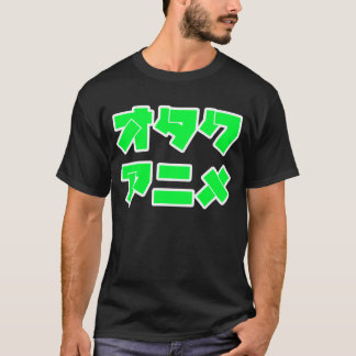 Anime Otaku (Katakanabuchstaben) T-Shirt