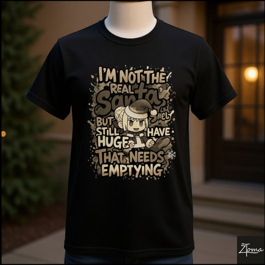 Anime Santa Huge Needs Emptying Quote T-Shirt