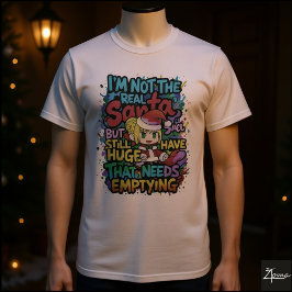 Anime Santa Huge Needs Emptying Quote T-Shirt