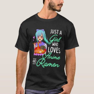 Anime und Ramen nur ein Mädchen, das Anime Girls L T-Shirt