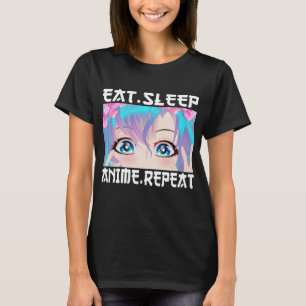 Animes essen schlafen wiederholen T-Shirt