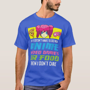Animes Video Games and Food Otaku Girl Pizza Gamin T-Shirt