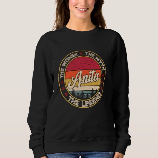 Anita die Frauen Der Mythos der Legende Sweatshirt (Vorderseite)