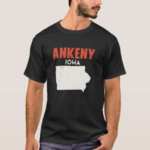 Ankeny Iowa USA Staat America Travel Iowan T-Shirt