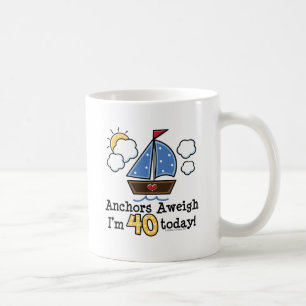 Anker-Aweigh Segelboot-40. Geburtstags-Tasse Kaffeetasse