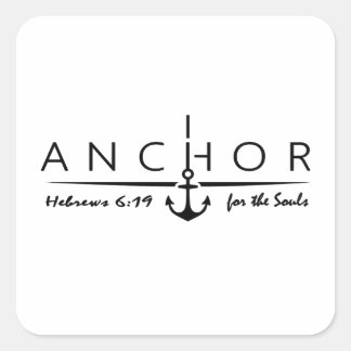Anker für die Seele – Hebräer 6:19 Glaube Quadratischer Aufkleber