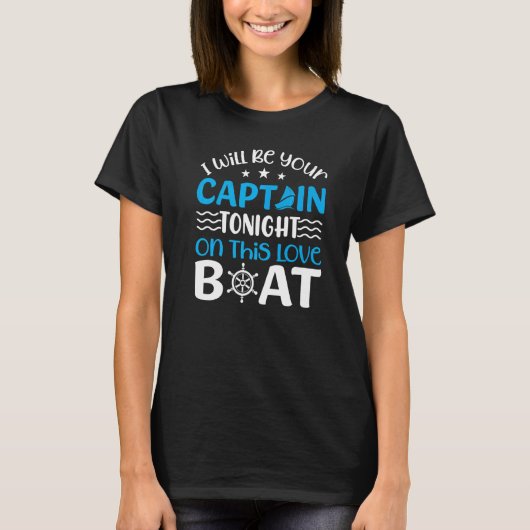Anker mit Sprichwort für Captain Pontoon Motor Boo T-Shirt (Vorderseite)