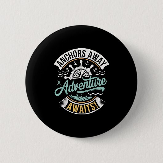 Anker weg Abenteuer wartet nautisches Design Button (Vorderseite)