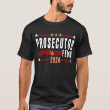 Ankläger/Felon 2024 T - Shirt